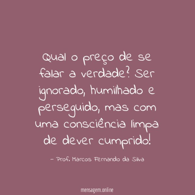 Qual o preço de se falar a verdade