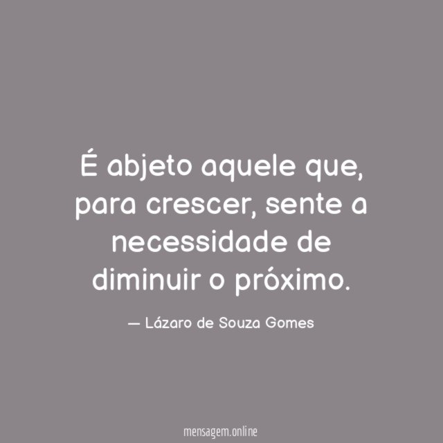 É abjeto aquele que
