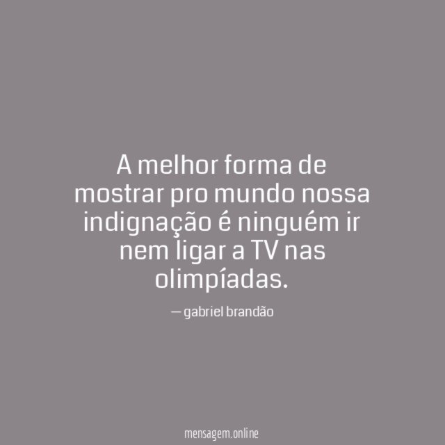 A melhor forma de mostrar pro mundo nossa