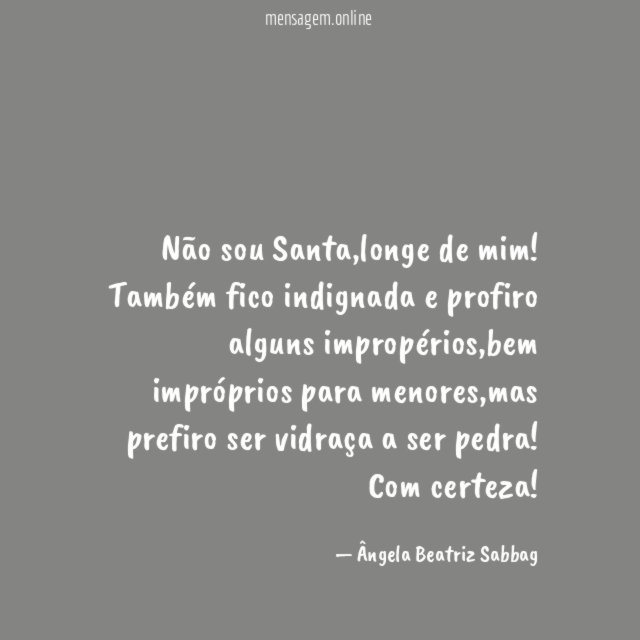 Não sou Santa