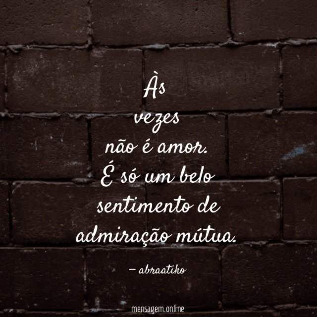 Às vezes não é amor