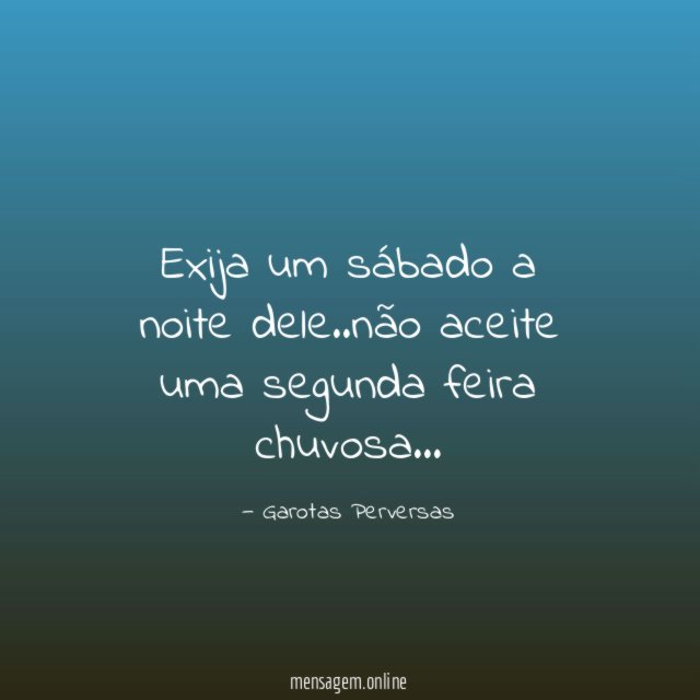 Exija um sábado a noite dele
