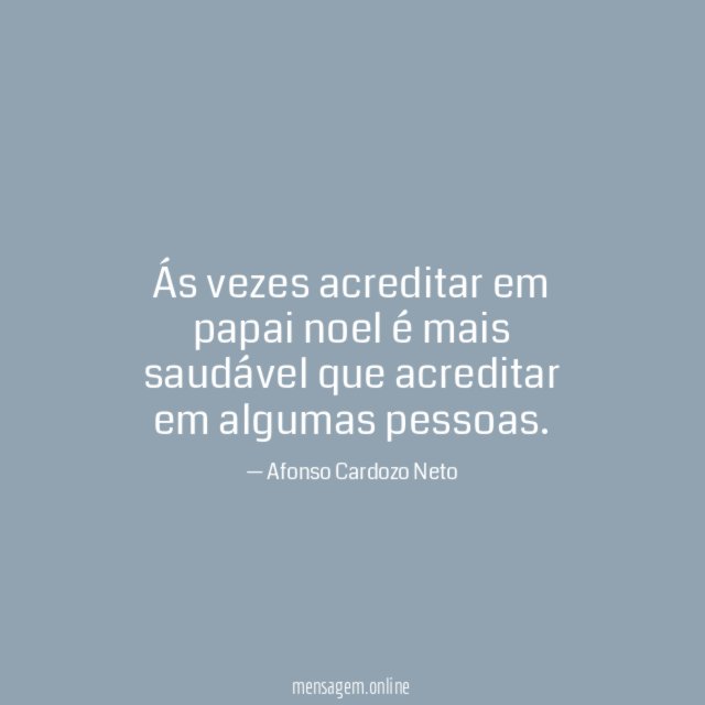 Ás vezes acreditar em papai noel é mais