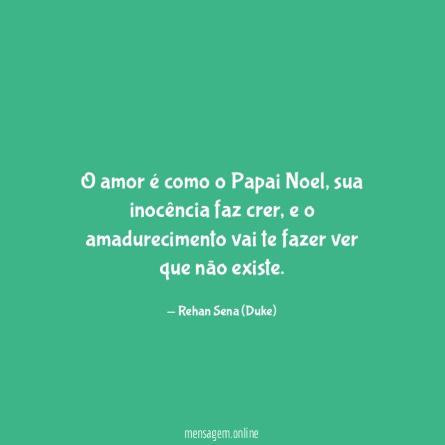 O amor é como o Papai Noel