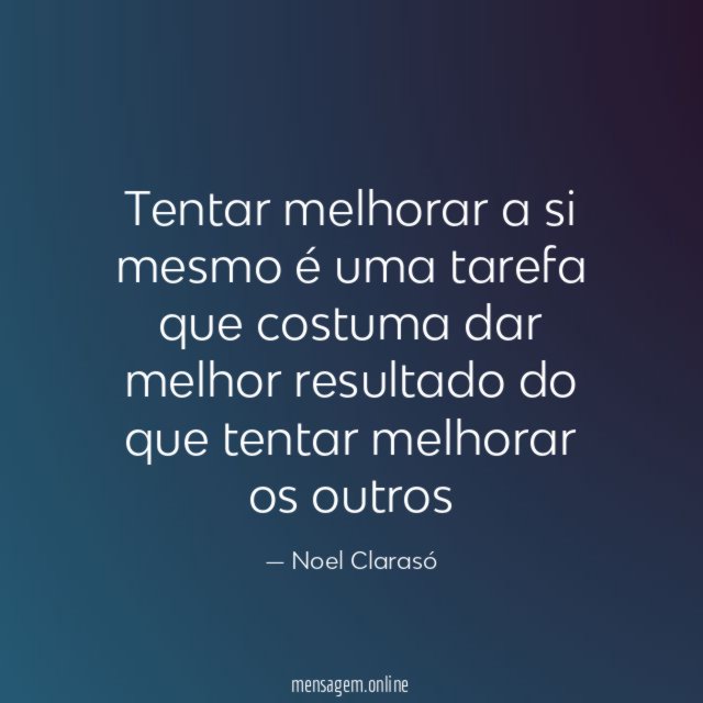 Tentar melhorar a si mesmo é uma tarefa