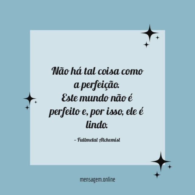 Não há tal coisa como a perfeição