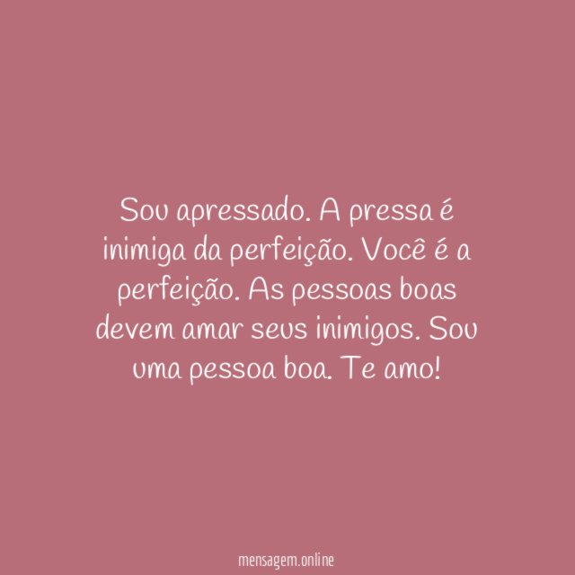 Sou apressado