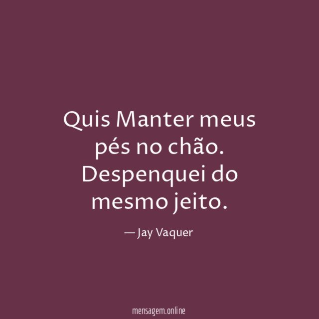 Quis Manter meus pés no chão