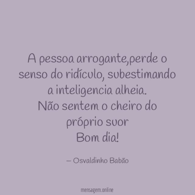 A pessoa arrogante