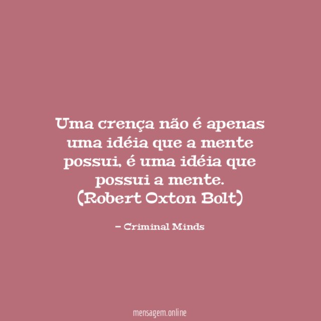 Uma crença não é apenas uma idéia que
