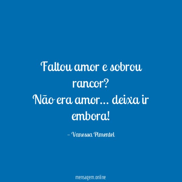 Faltou amor e sobrou rancor