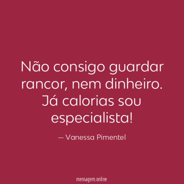 Não consigo guardar rancor