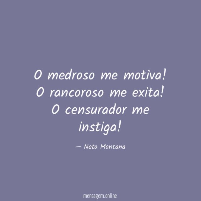 O medroso me motiva