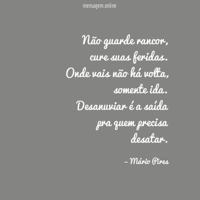 Não guarde rancor