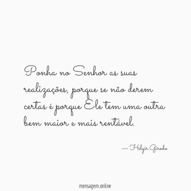 Ponha no Senhor as suas realizações