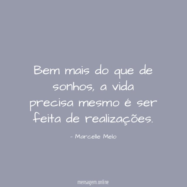 Bem mais do que de sonhos