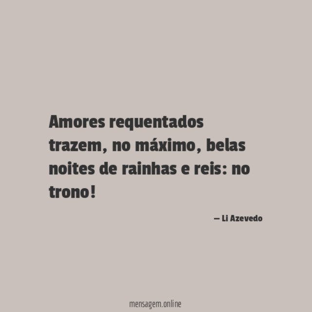Amores requentados trazem
