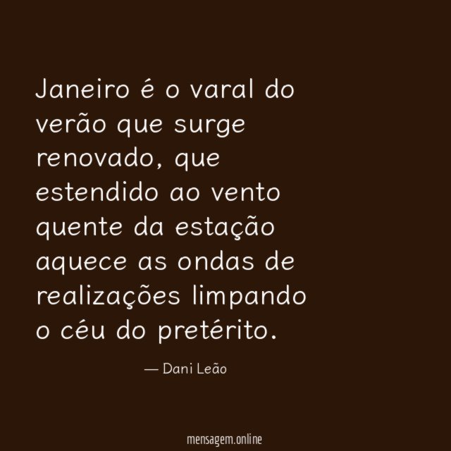 Janeiro é o varal do verão que surge renovado