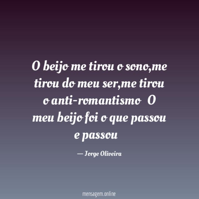 O beijo me tirou o sono