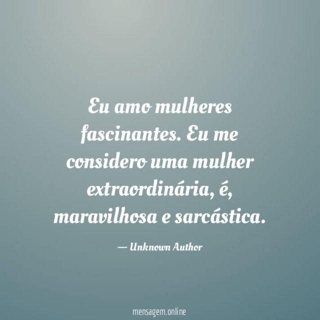 Eu amo mulheres fascinantes