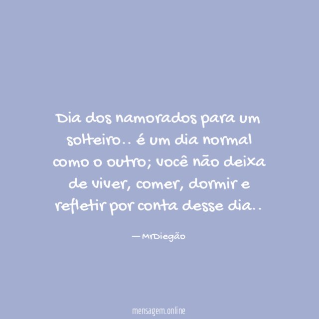 Dia dos namorados para um solteiro