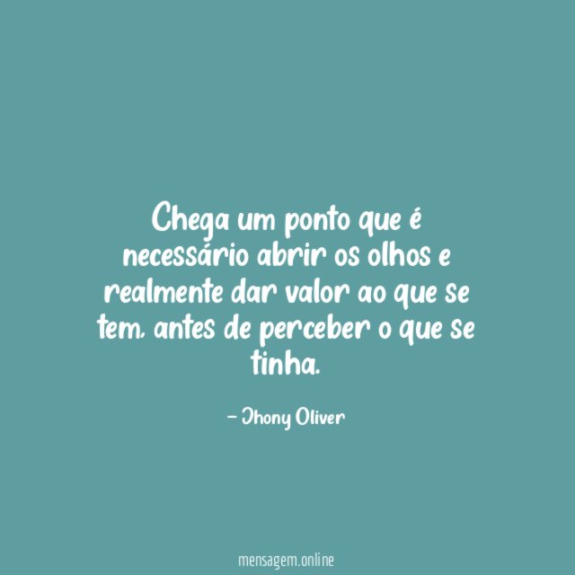 Chega um ponto que é necessário abrir os