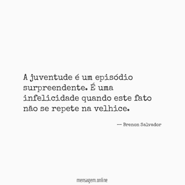 A juventude é um episódio surpreendente