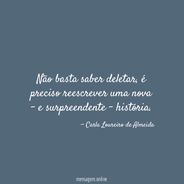 Não basta saber deletar