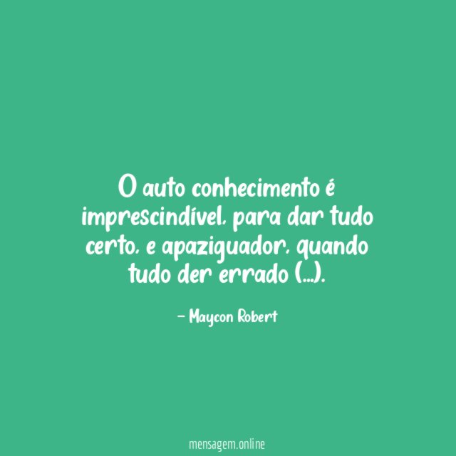 O auto conhecimento é imprescindível
