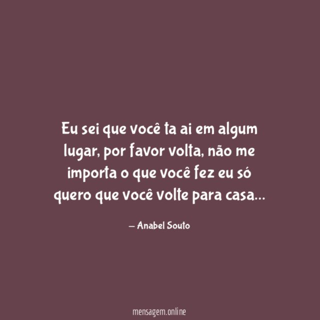 Eu sei que você ta ai em algum lugar