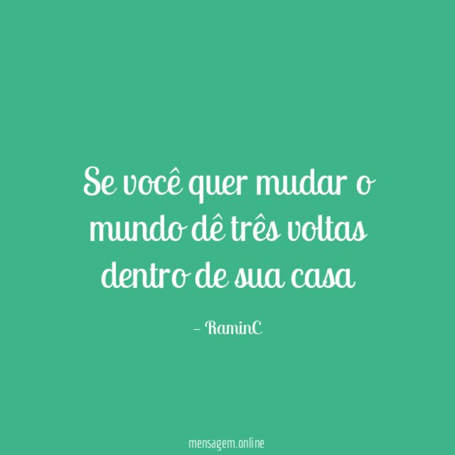 Se você quer mudar o mundo dê três