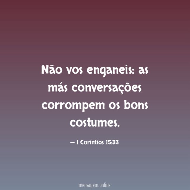Não vos enganeis