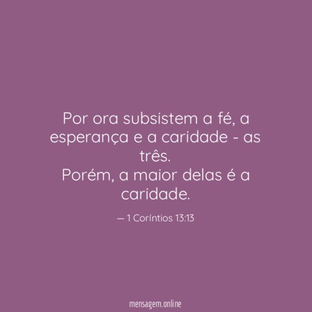 Por ora subsistem a fé