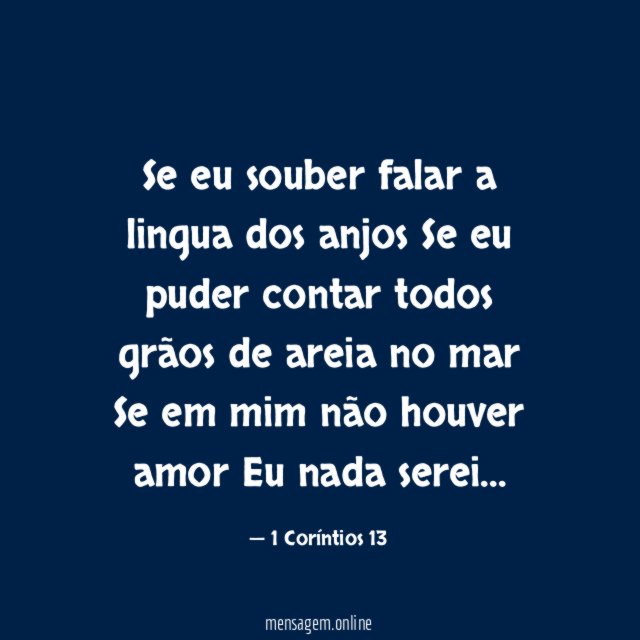 Se eu souber falar a lingua dos anjos Se