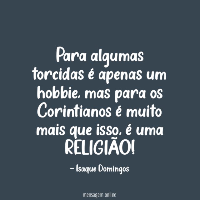 Para algumas torcidas é apenas um hobbie