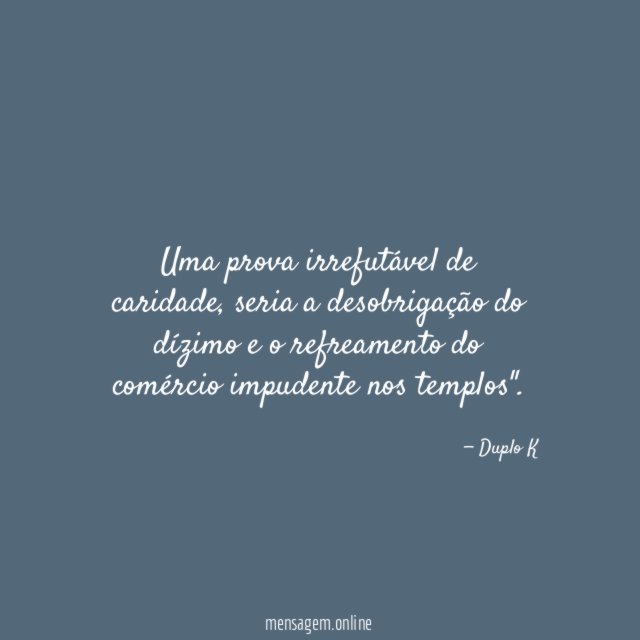 Uma prova irrefutável de caridade