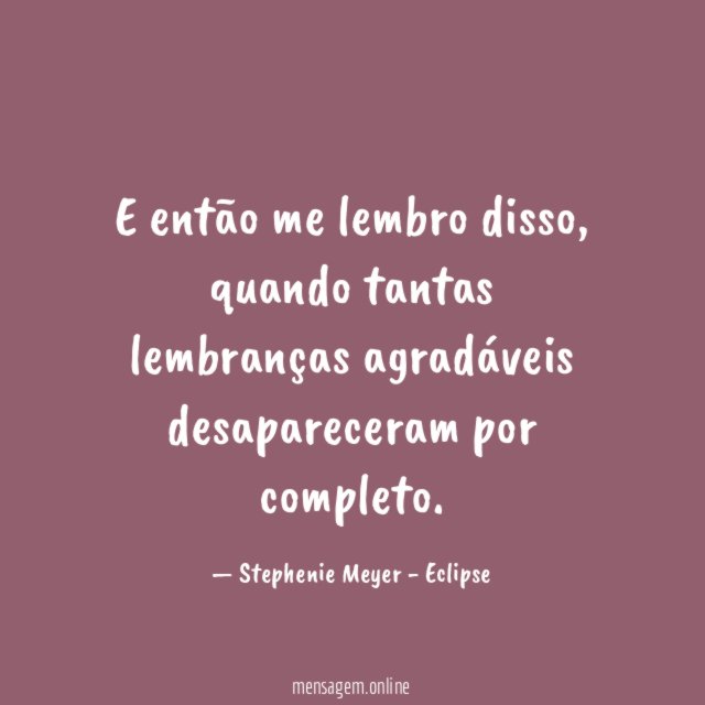 E então me lembro disso