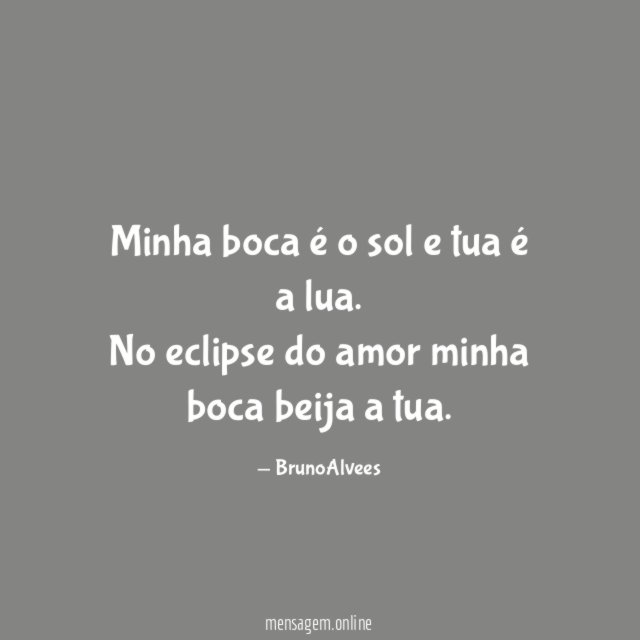 Minha boca é o sol e tua é a lua