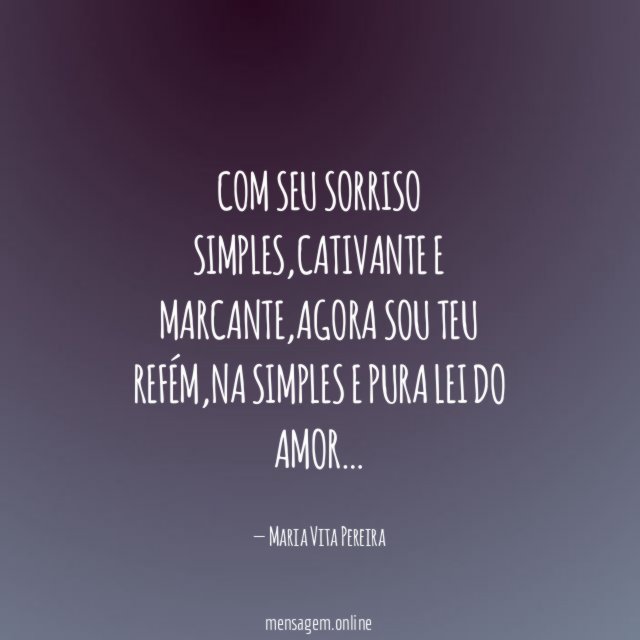 Com seu sorriso simples