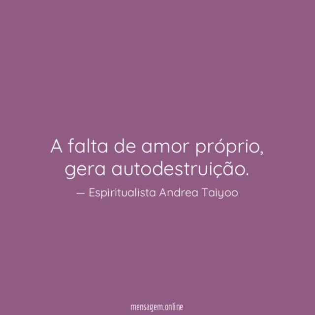 A falta de amor próprio