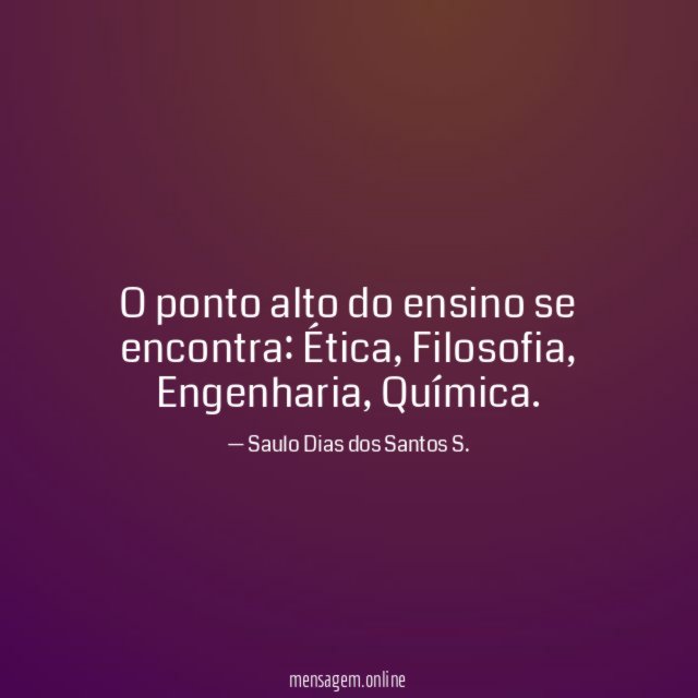 O ponto alto do ensino se encontra