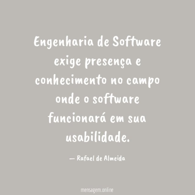 Engenharia de Software exige presença e conhecimento no