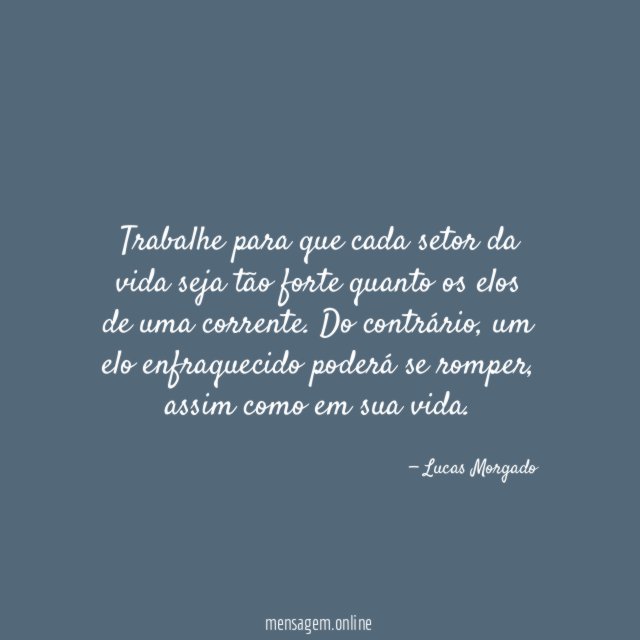 Trabalhe para que cada setor da vida seja