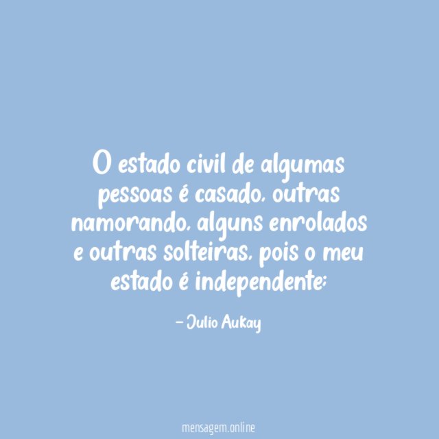 O estado civil de algumas pessoas é casado