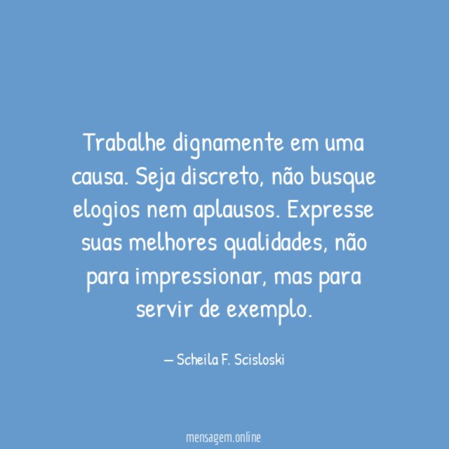 Trabalhe dignamente em uma causa
