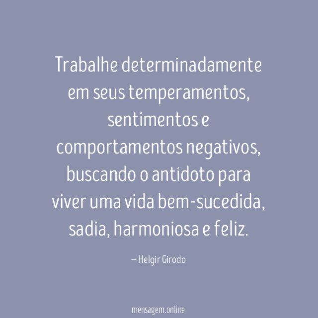 Trabalhe determinadamente em seus temperamentos