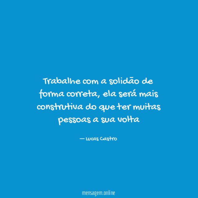 Trabalhe com a solidão de forma correta