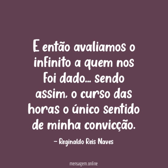 E então avaliamos o infinito a quem nos foi dado