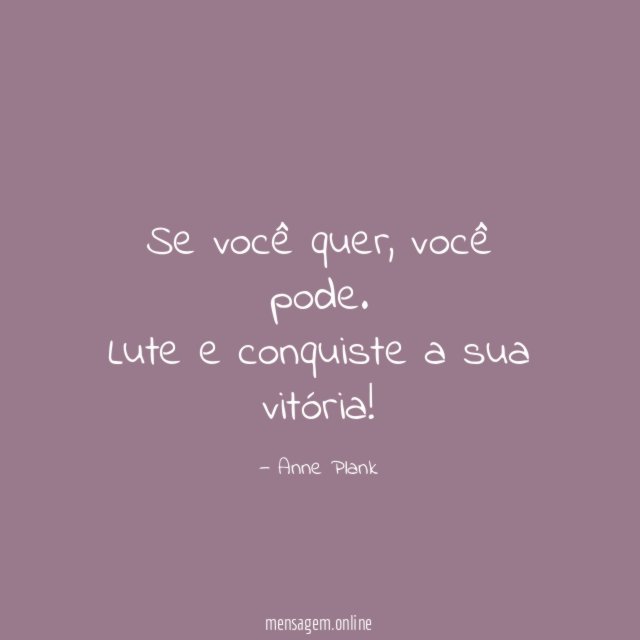 Se você quer