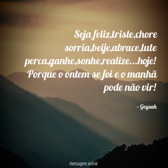 Seja feliz